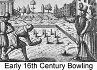 Bowling in early 16th cent. England