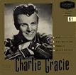Charlie Gracie (1936-)