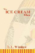 'The Ice Cream Man' by T.L. Winslow (TLW) (1953-), 2000