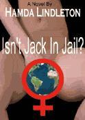 'Isnt Jack in Jail?' by T.L. Winslow (TLW) (1953-), 1998