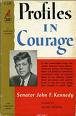 'Profiles in Courage' by John F. Kennedy (1917-63), 1956