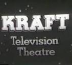Kraft Television Theatre', 1947-58