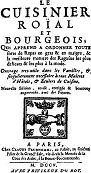 'La Cuisinier Royal et Bourgeois' by Francois Massialot (1660-1733), 1691