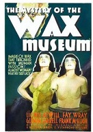 'Mystery of the Wax Museum', 1933