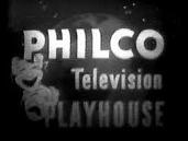 'The Philco Television Playhouse', 1948-55