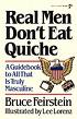 'Real Men Don't Eat Quiche' by Bruce Feirstein (1956-), 1982