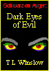'Schwarzen Auger: Dark Eyes of Evil' by TLW, 1998
