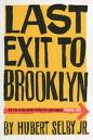 'Last Exit to Brooklyn' by Hubert Selby Jr. (1928-2004), 1964
