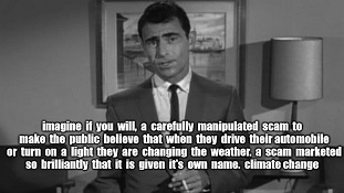 Rod Serling on Climate Change